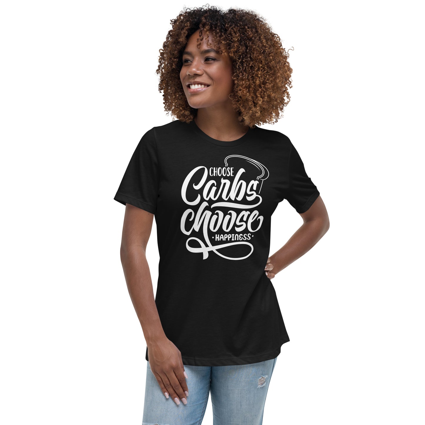 Choose Carbs Women's Relaxed T-Shirt
