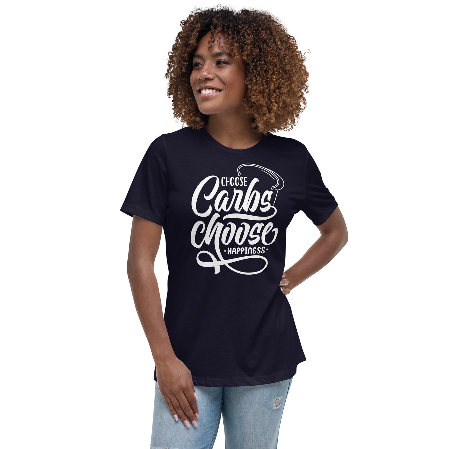 Choose Carbs Women's Relaxed T-Shirt